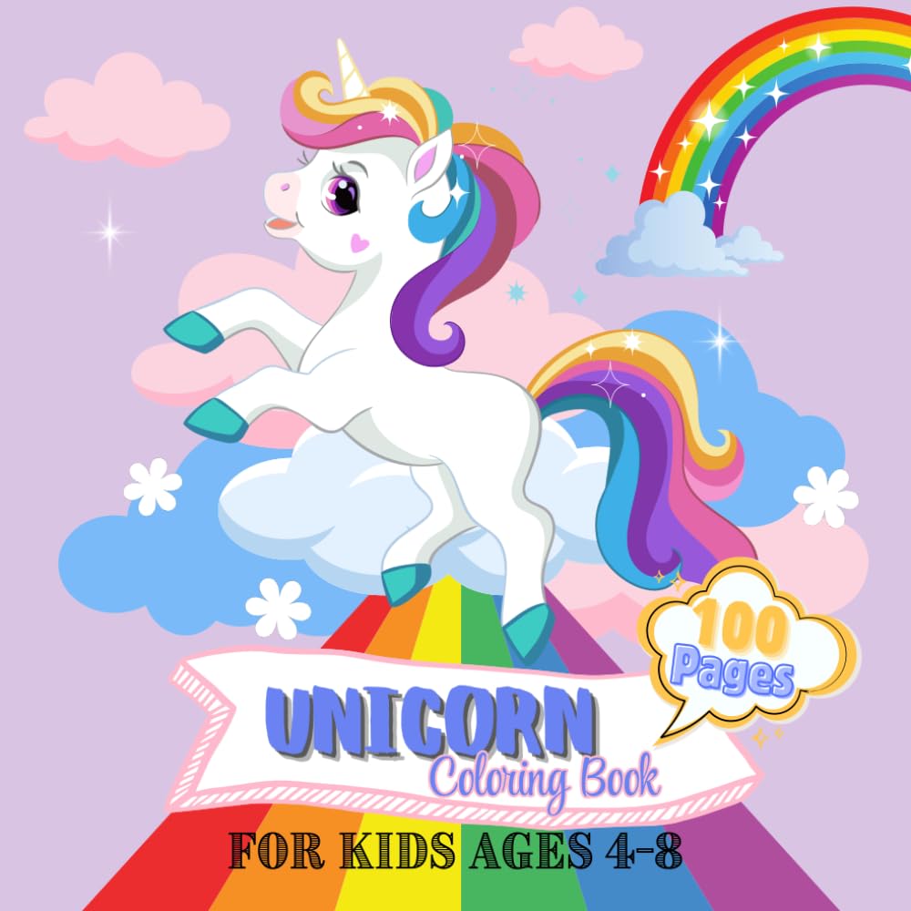 Unicorn Coloring Book: 100 Unicorns to color for kids Ages 4-8!