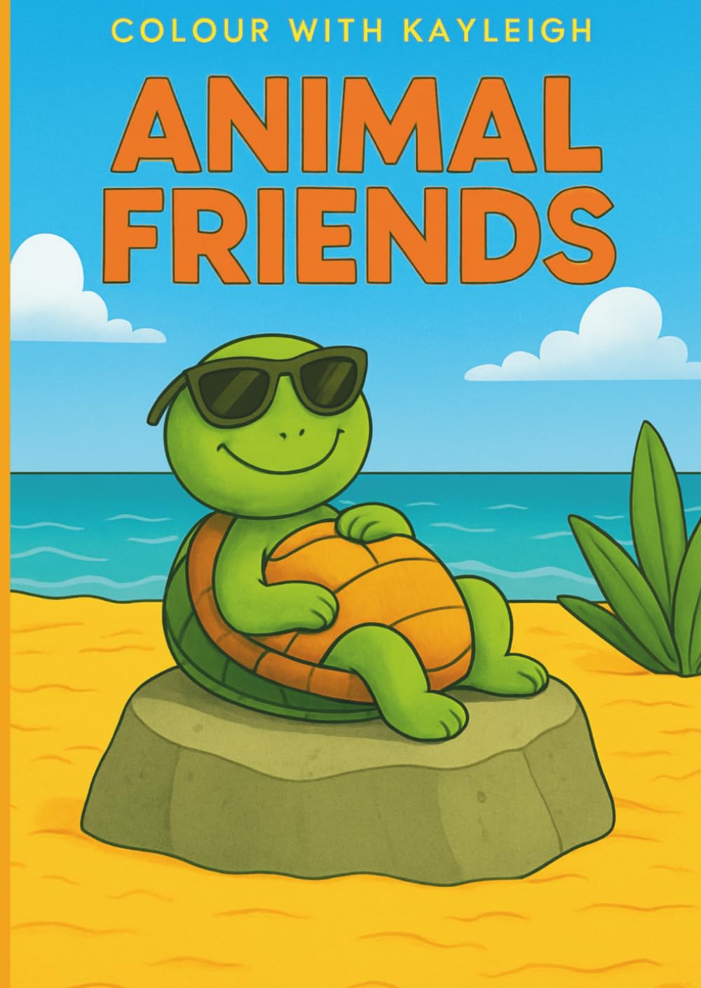 Colour With Kayleigh - Animal Friends: Colouring Pages with Animals for children Ages 4-12