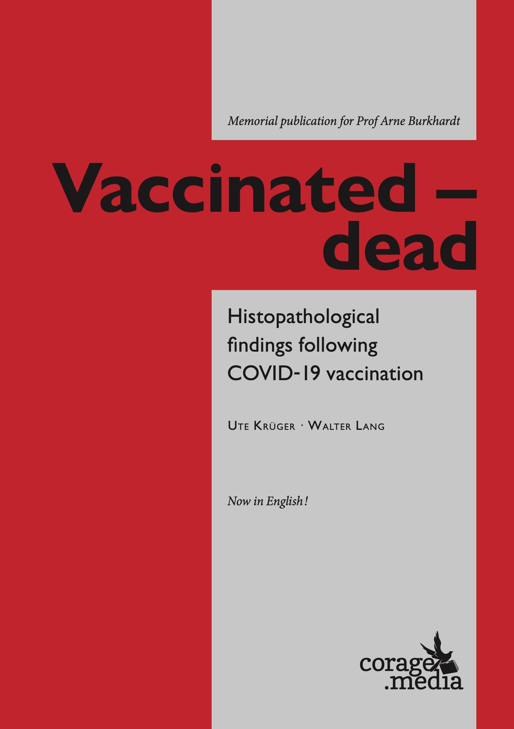 Vaccinated - dead: Histopathological findings following COVID-19 vaccination
