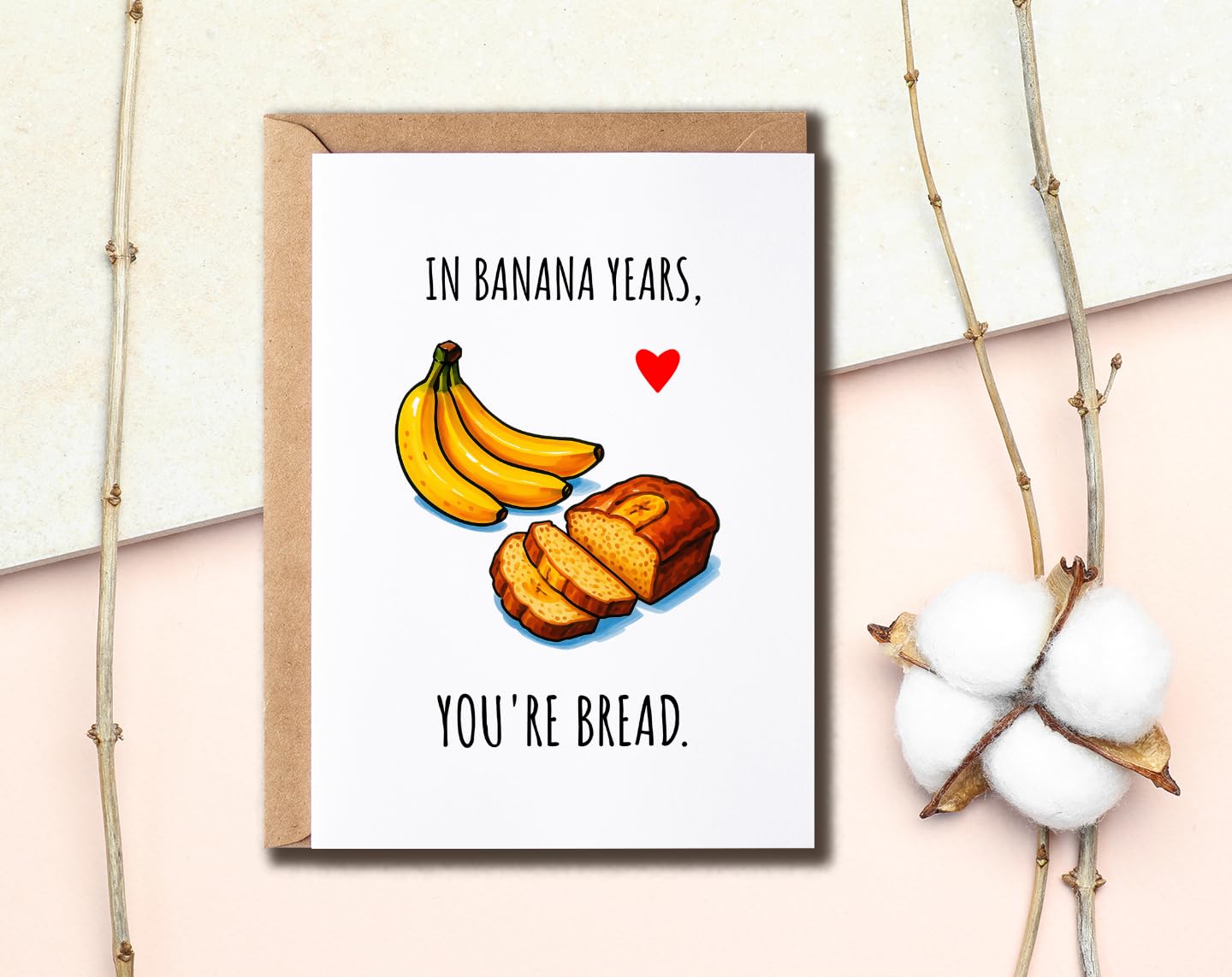 Tarjeta de cumpleaños con texto en inglés "In Banana Years You're Bread" - Tarjeta de cumpleaños con texto en inglés "In Banana Years" - Tarjeta de felicitación divertida - Aniversario