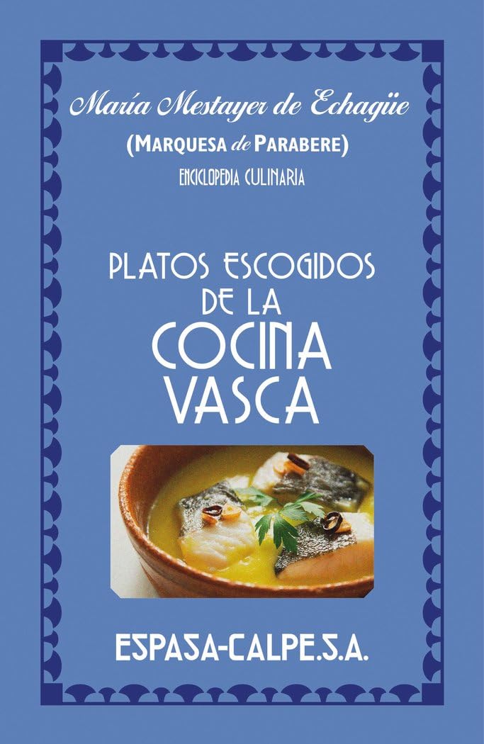Platos escogidos de la cocina vasca (NO FICCIÓN)