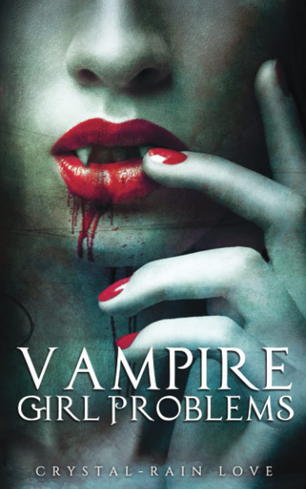 Vampire Girl Problems (Twice Bitten)