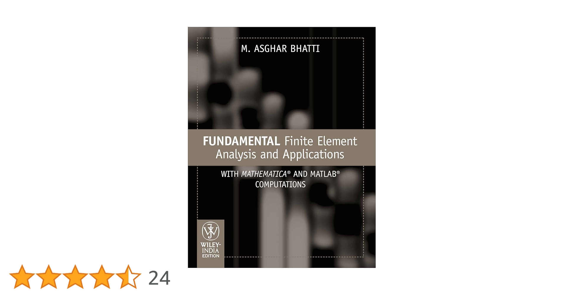 Buy FUNDAMENTAL FINITE ELEMENT ANALYSIS AND APPLICATIONS