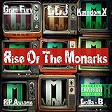 monark led  Rise of the Monarks [Explicit]