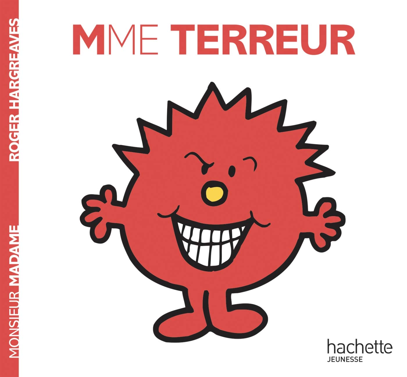 Collection Monsieur Madame (Mr Men & Little Miss): Mme Terreur