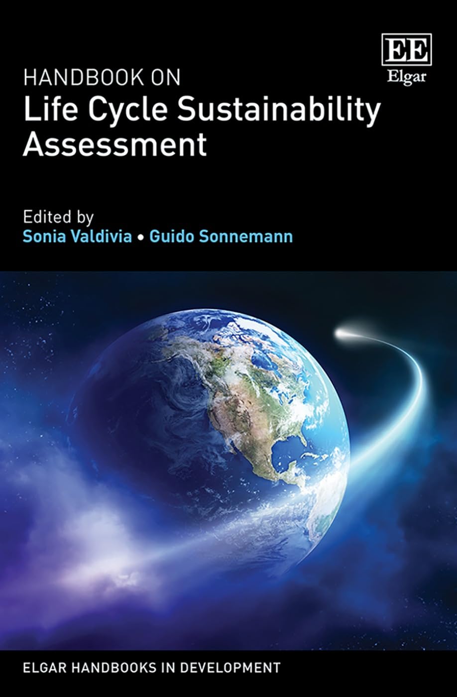 Handbook on Life Cycle Sustainability Assessment (Elgar Handbooks in Development)