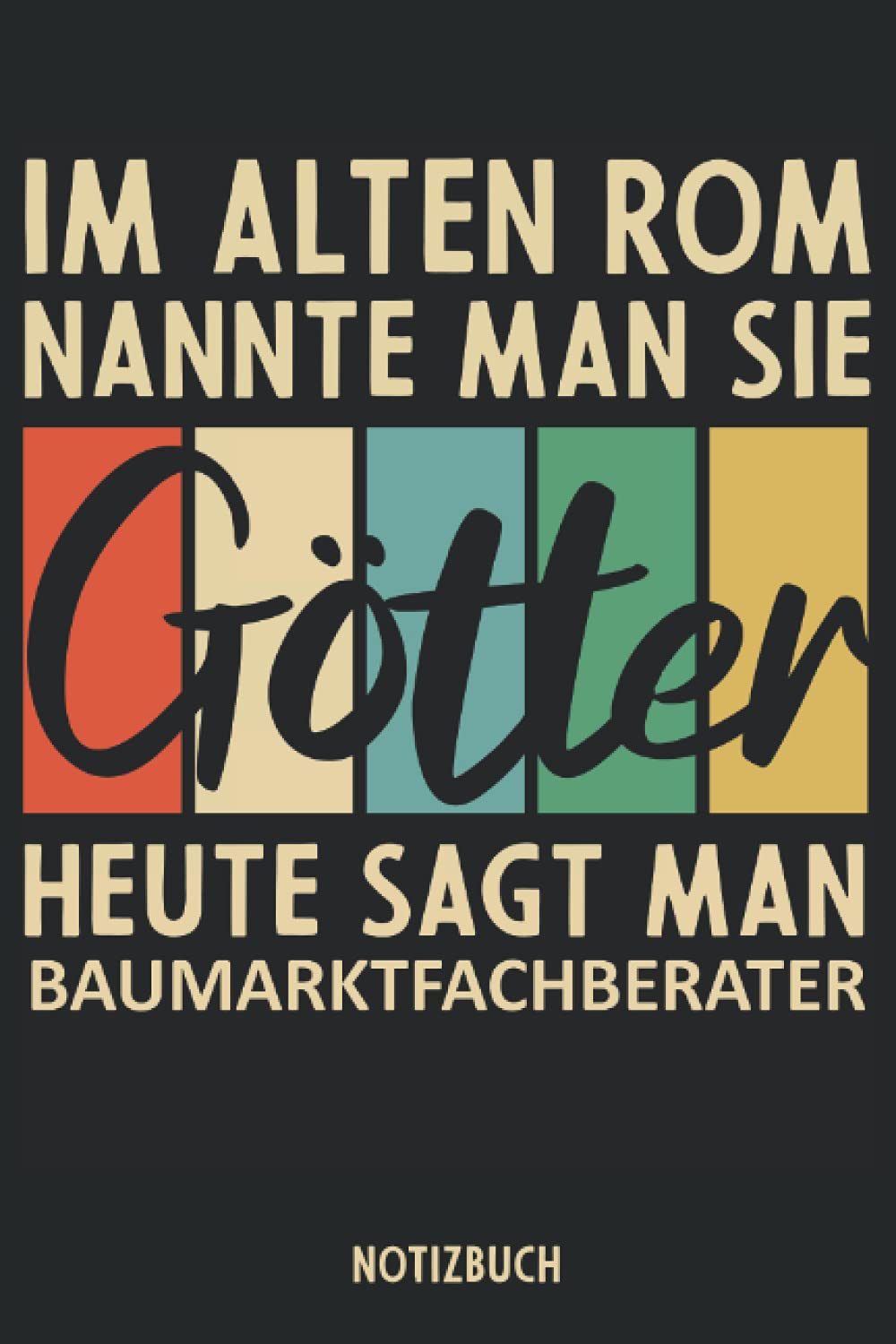 Baumarktfachberater Notizbuch: Lustiges Notizheft für die Arbeit Oder Ausbildung Uni | 120 Seiten | liniert | Ca. DIN A5 (6x9) Format | Softcover Schwarz