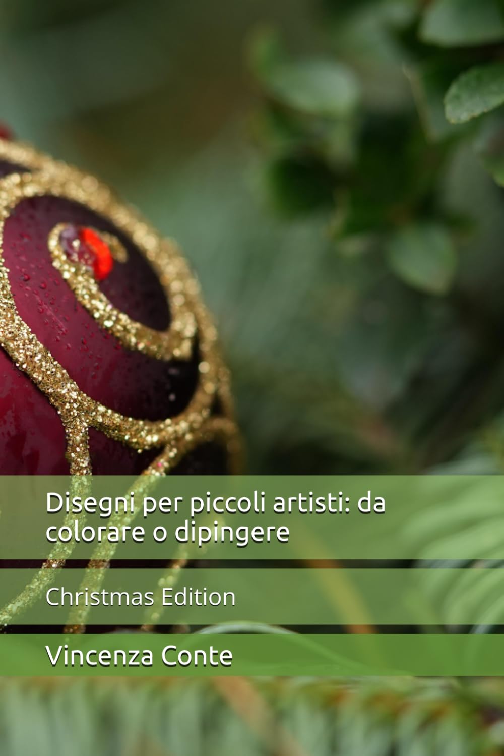 Disegni per piccoli artisti: da colorare o dipingere: Christmas Edition