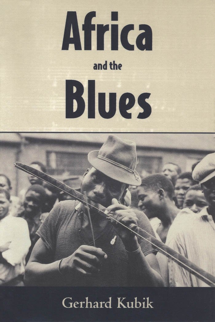 Livre Africa and the Blues Essai Historique American Made Music Series