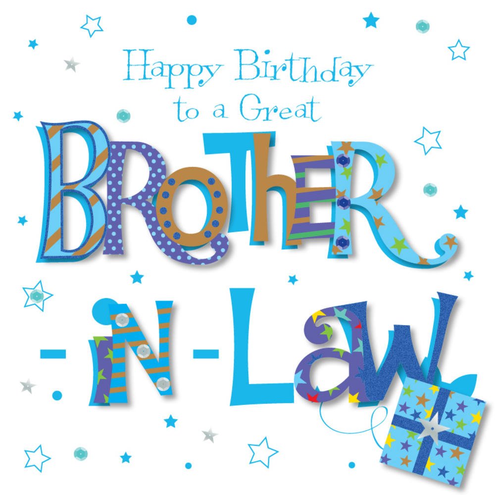 Great Brother-in-Law Happy Birthday Greeting Card by Talking Pictures Cards