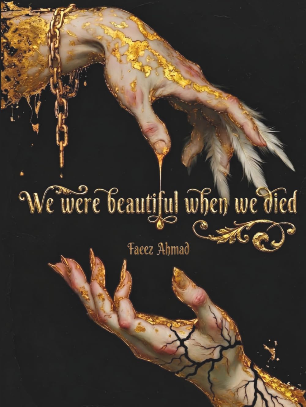 We were beautiful when we died