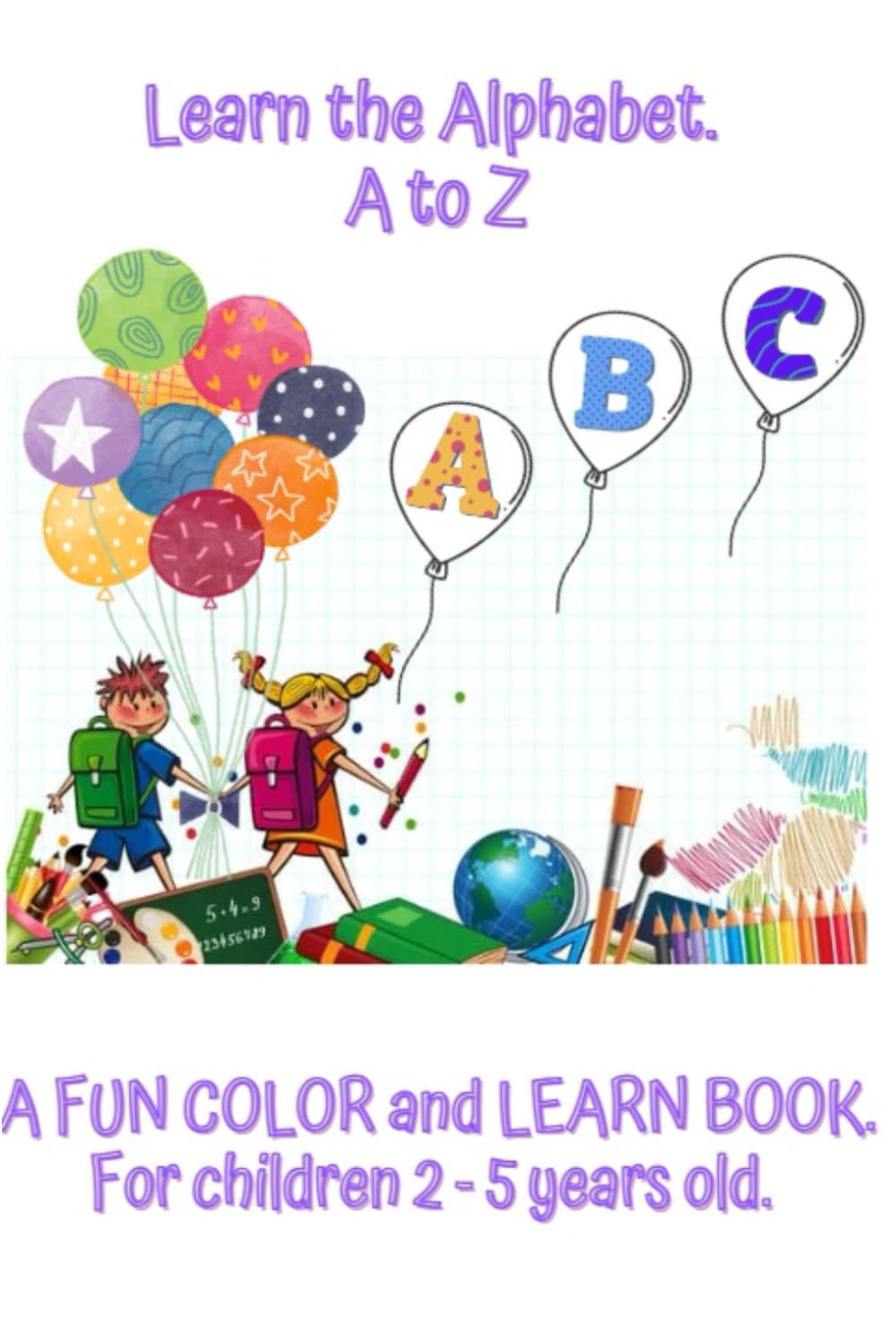 Learn the Alphabet A to Z