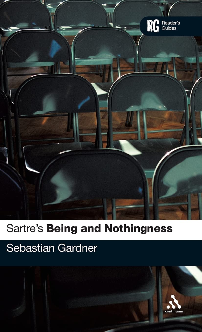 Sartre's "Being and Nothingness": A Reader's Guide (Reader's Guides)