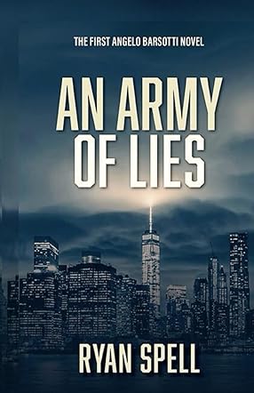 An Army of Lies