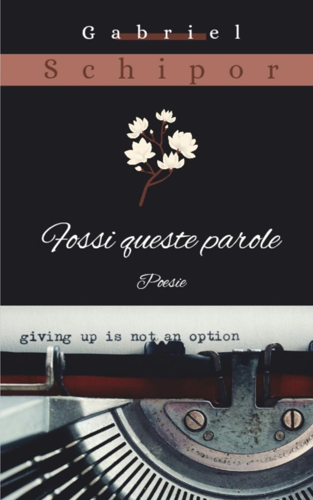 Fossi queste parole: Poesie