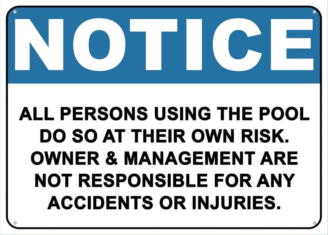 All Persons Using The Pool Do So at Their Own Risk Rust Free Aluminum Tin Sign - Warning Decor with Pre-Drilled Holes for Indoor-Outdoor Home Pool, Community Pool, Resort - 8x12 Inch​