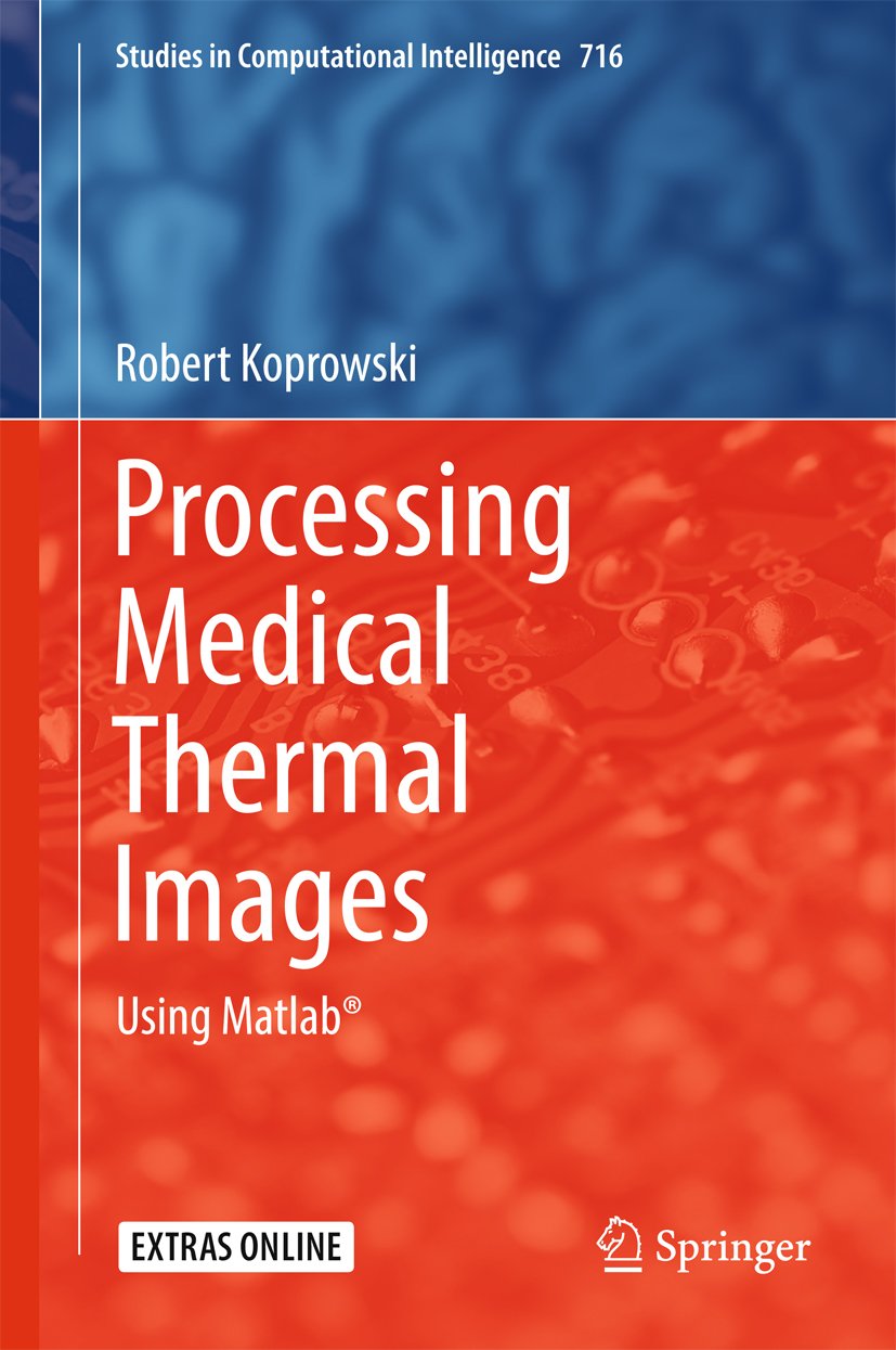 Processing Medical Thermal Images Using Matlab® (Studies