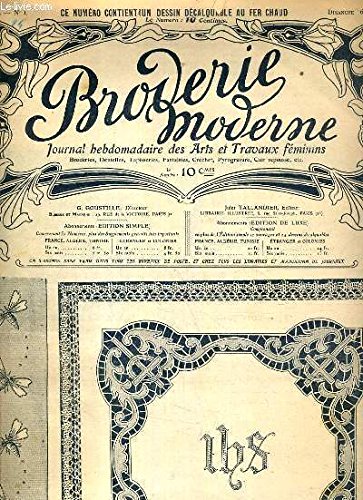 PETIT ECHO DE LA BRODERIE - N° 1 - DIMANCHE 6 JANV. 1907 - pale ornée de dentelle et de broderie Richelieu - cravate pour messieurs - grand...