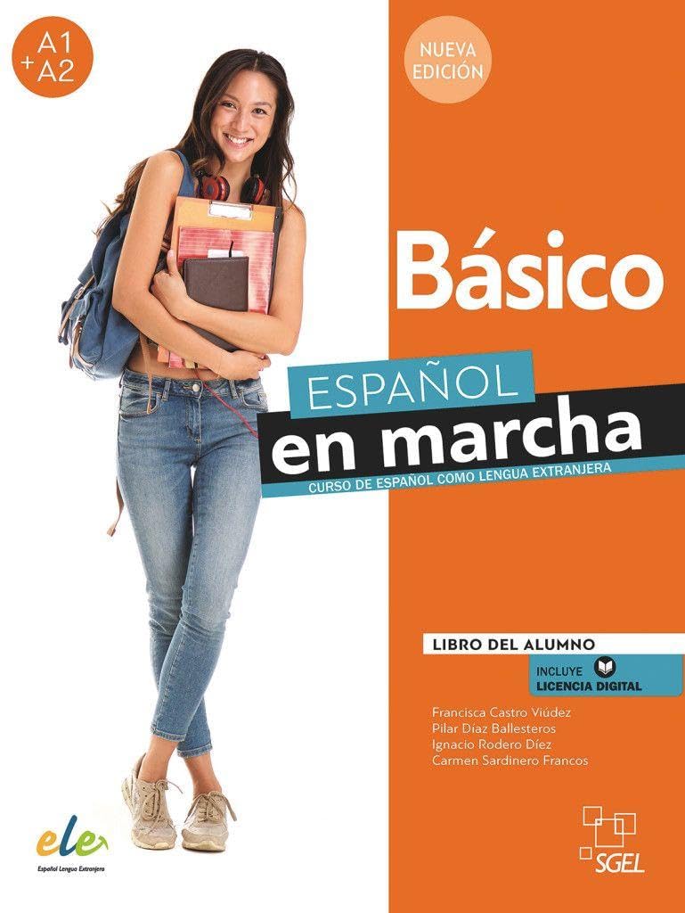 Español en marcha Básico – Nueva edición: Curso de español como lengua extranjera / Libro del Alumno / Kursbuch + Code (Español en marcha Nueva edición)
