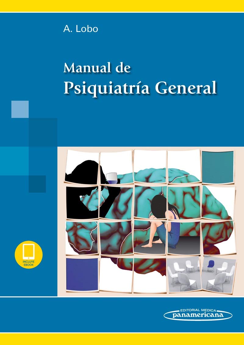 Manual De Psiquiatría General (Incluye versión digital)