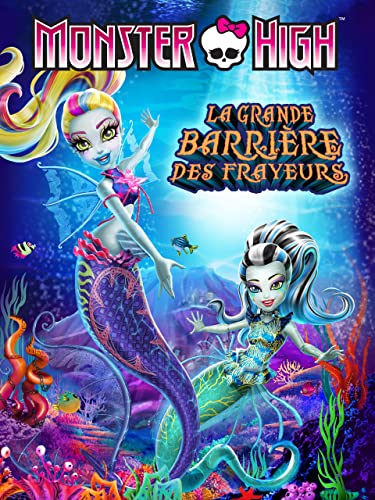 Monster High: La Grande Barrière Des Frayeurs