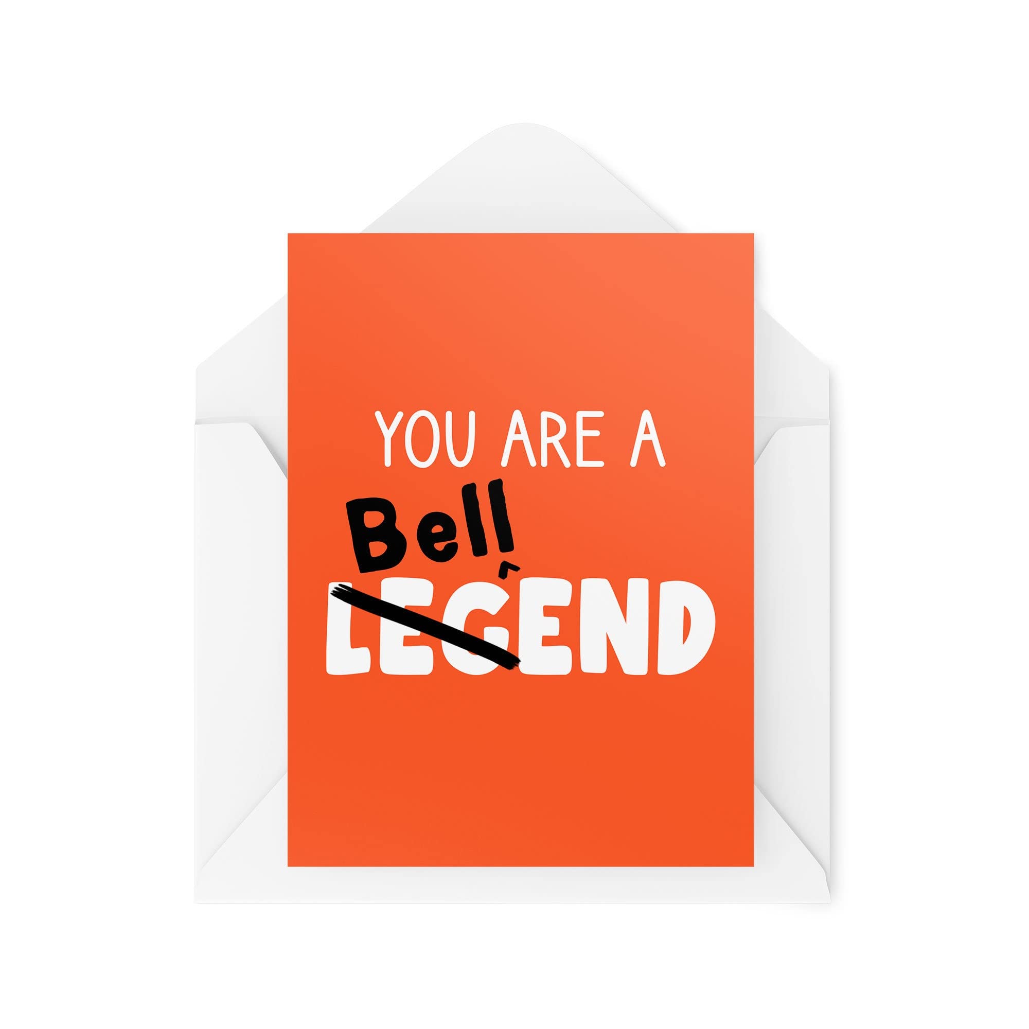 Funny Novelty Greeting Cards | You Are A Legend... | Birthday Sister Brother Best Friend Mum Dad | Banter Funny Joke | CBH1330