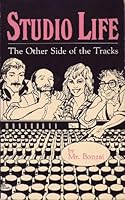Studio Life: The Other Side of the Tracks 0918371007 Book Cover