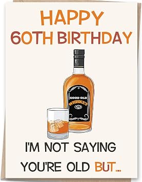 Funny 60th Birthday Cards Gifts for Men Women | Happy 60 Year Old Birthday Decoration for Him, Her, Husband, Boyfriend, Brother, Printed Message Inside with Envelope