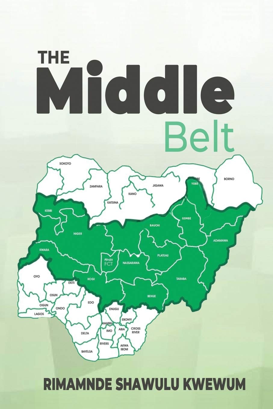 The Middle Belt: (Selected Readings)