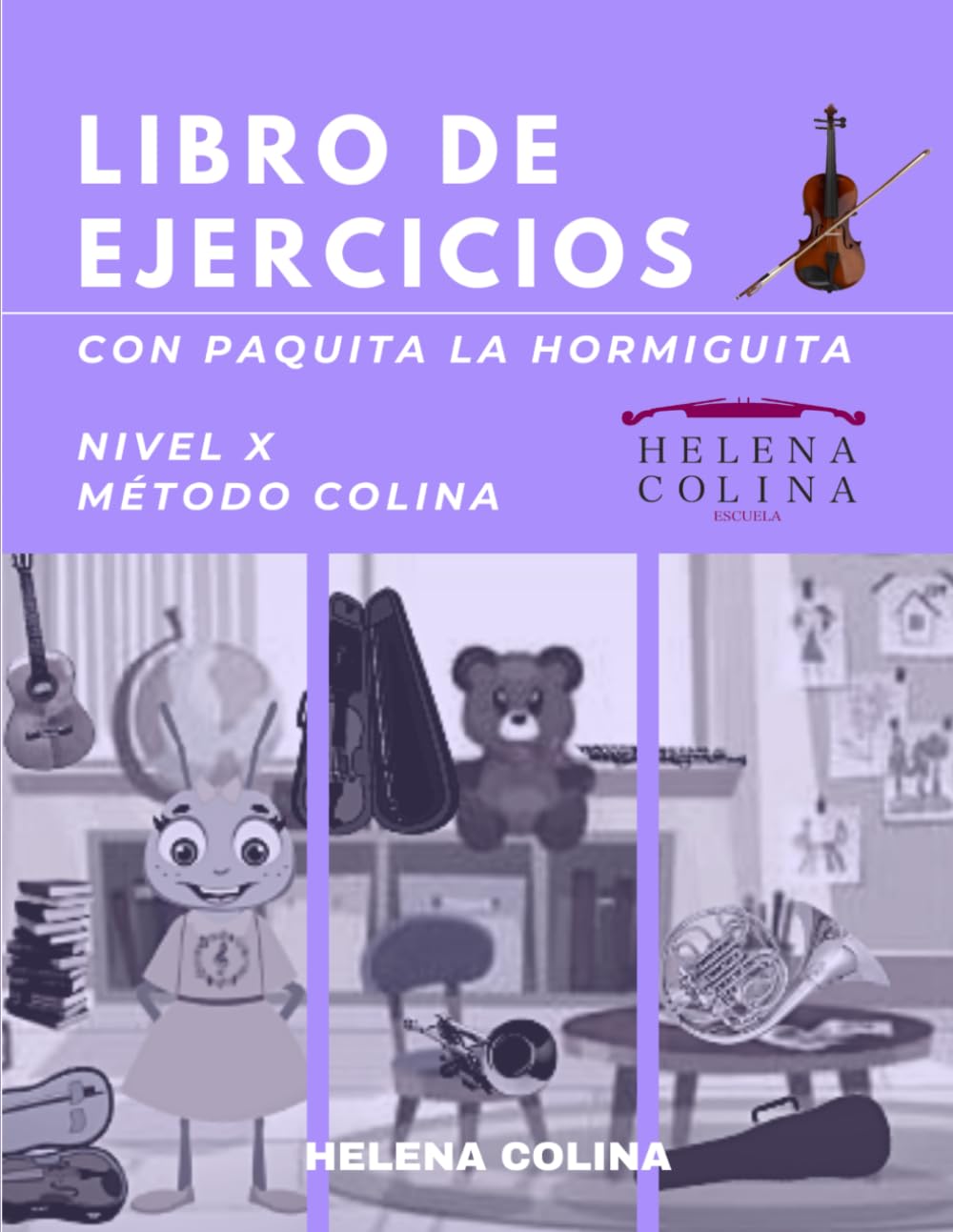 Méthode colina Nivel X cahier d'exercices Paquita la Hormiguita pour surmonter les blocages