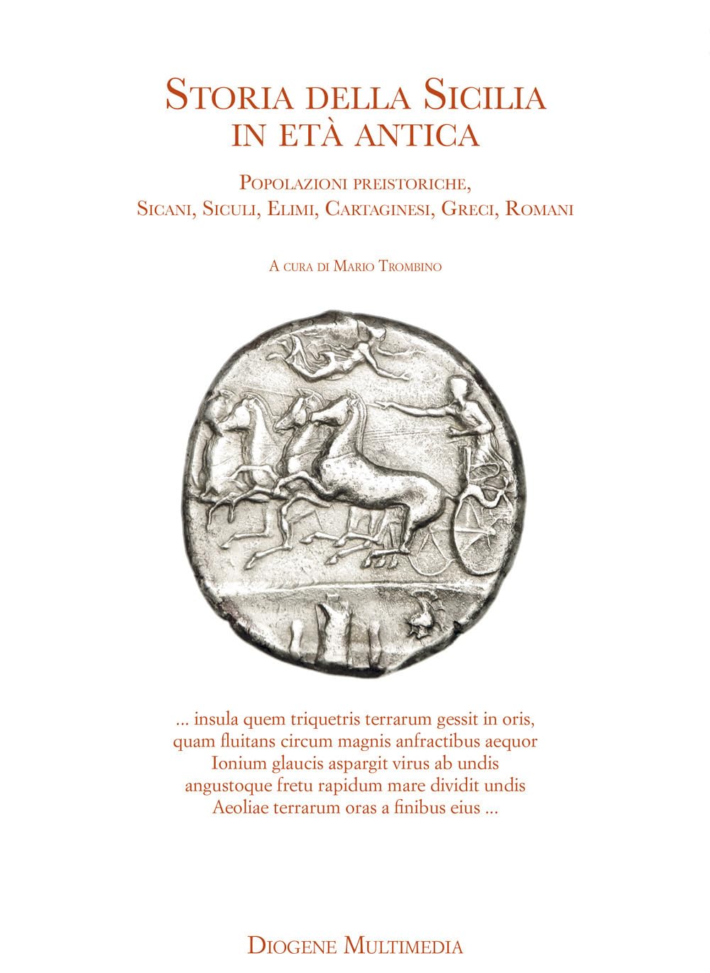 Storia Della Sicilia Nell'età Antica. Popolazioni Preistoriche, Sicani, Siculi, Elimi, Cartaginesi, Greci, Romani - 4