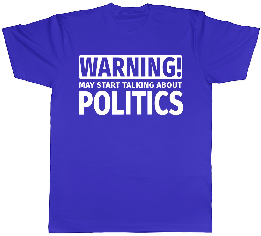 Shopagift Men's Blue Warning May Start Talking About Politics Unisex T-Shirt