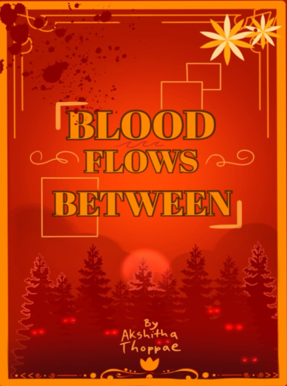 Blood Flows Between
