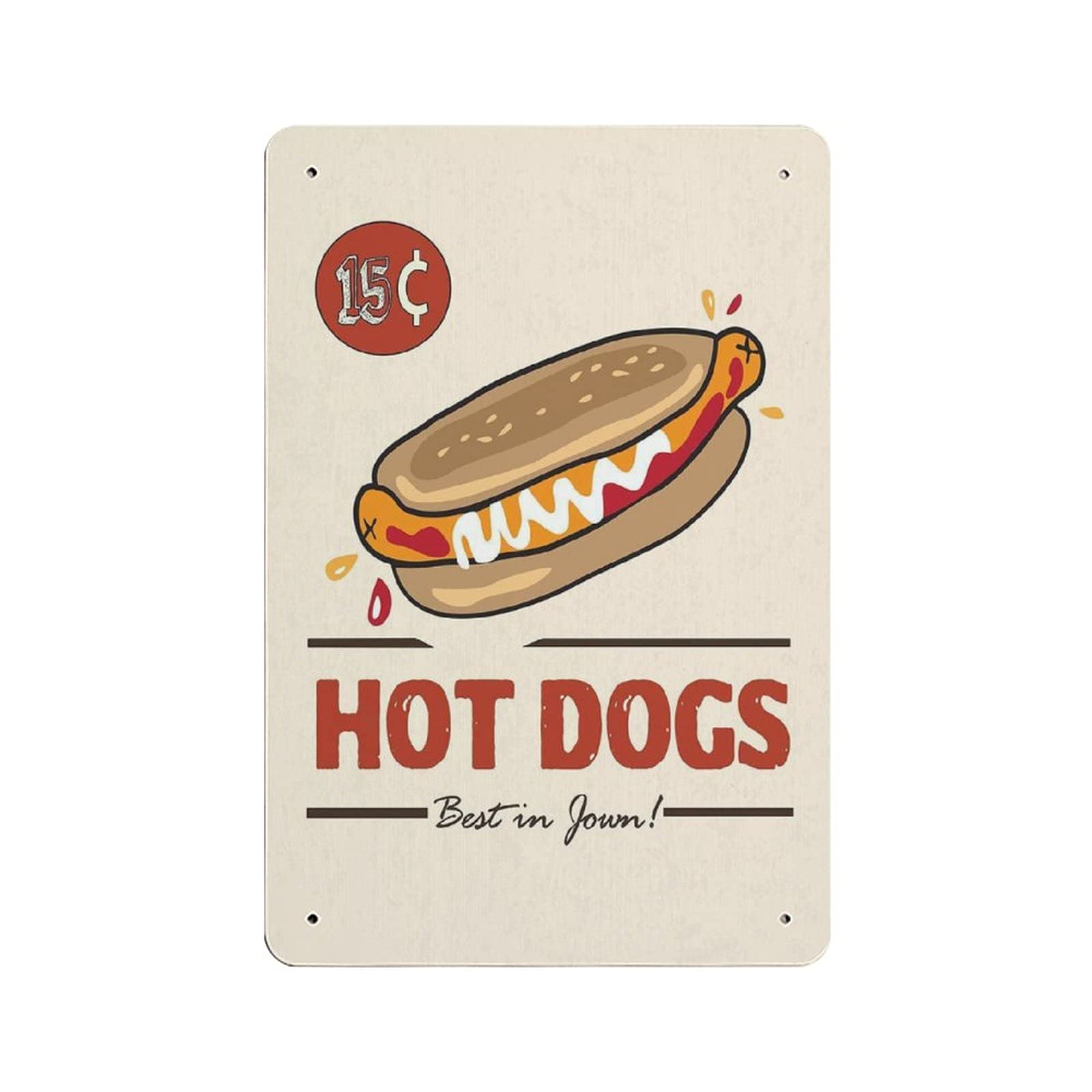 Metal Tin Sign Hot Dogs Best in Town Vintage Tin Poster Metal Sign Wall Decoration Country Kitchen Home Garage Decor 12"x8"