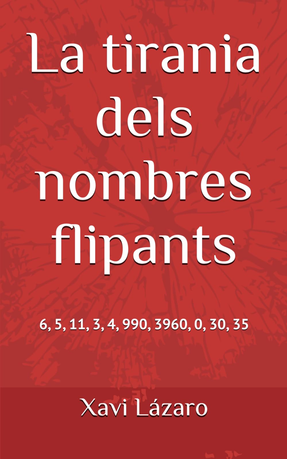 La tirania dels nombres flipants