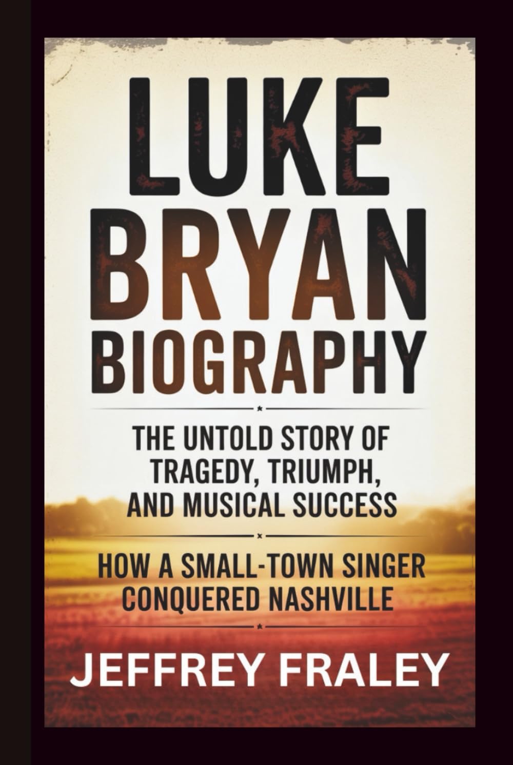 Luke Bryan biographie livre musique Nashville histoire tragédie et succès