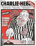  CHARLIE HEBDO N°391 - EXCLUSIF : LA GUEULE DU BOGUE DE L\'AN 2000 !