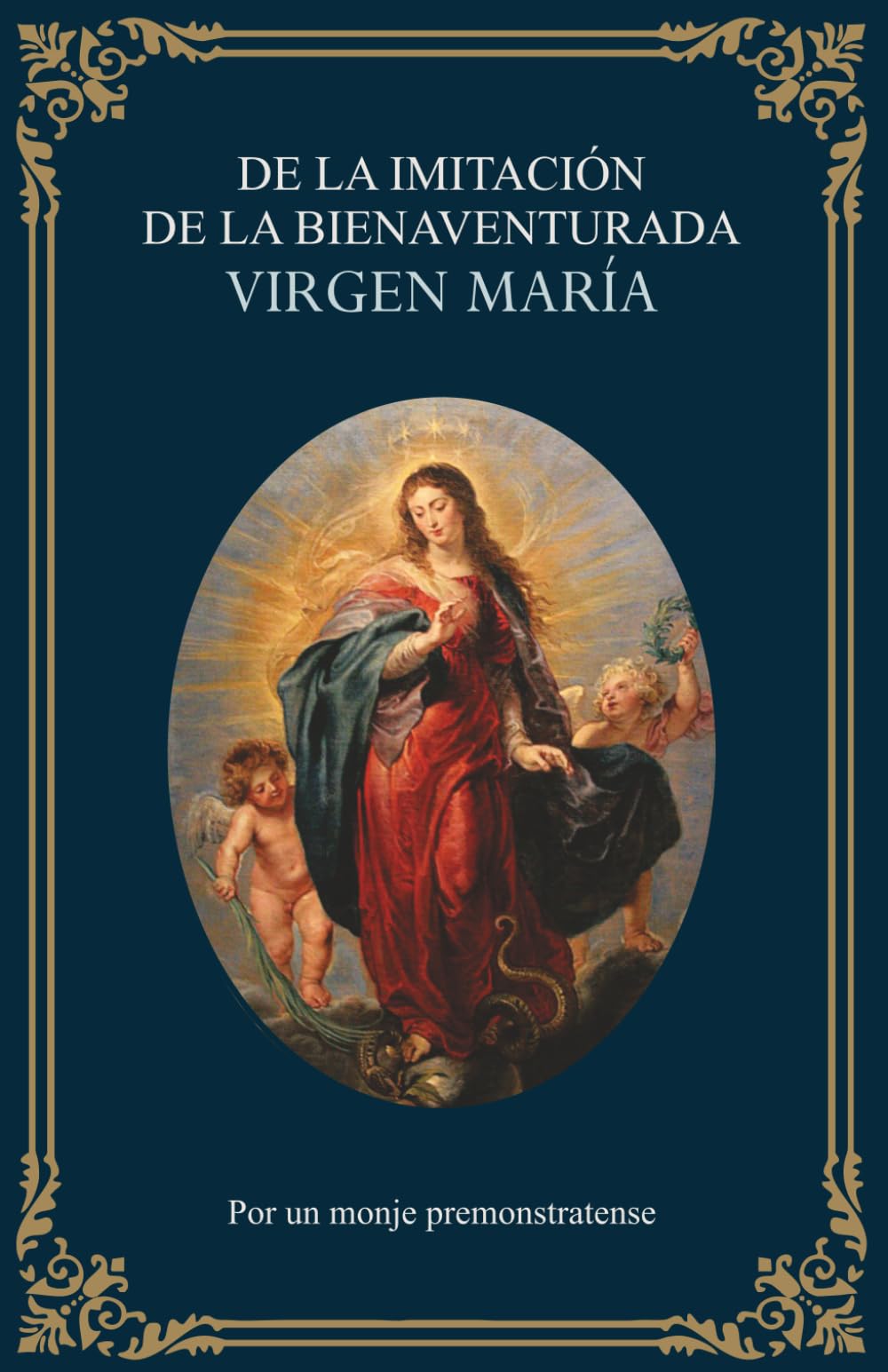 De la imitación de la Bienaventurada Virgen María