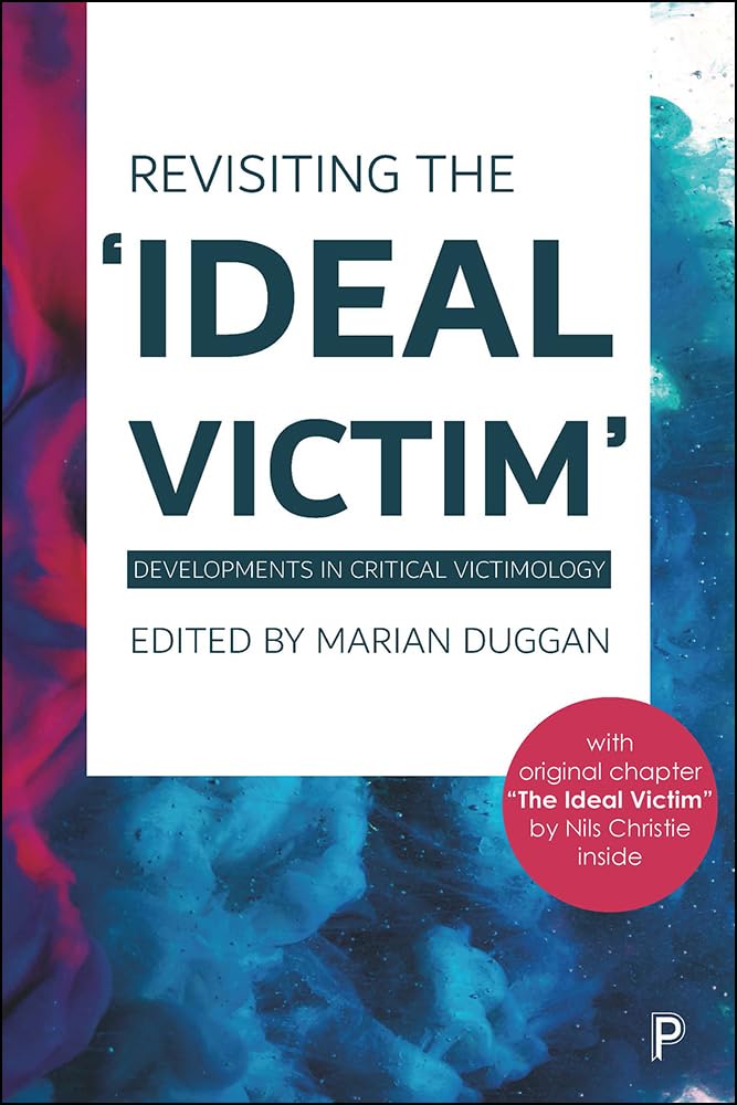 Buy Revisiting the Ideal Victim: Developments in Critical Victimology — BookShops.in