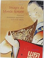 Images Du Monde Flottant: Peintures Et Estampes Japonaises, Xvi Ie Xvii Ie SièCles 2711848213 Book Cover