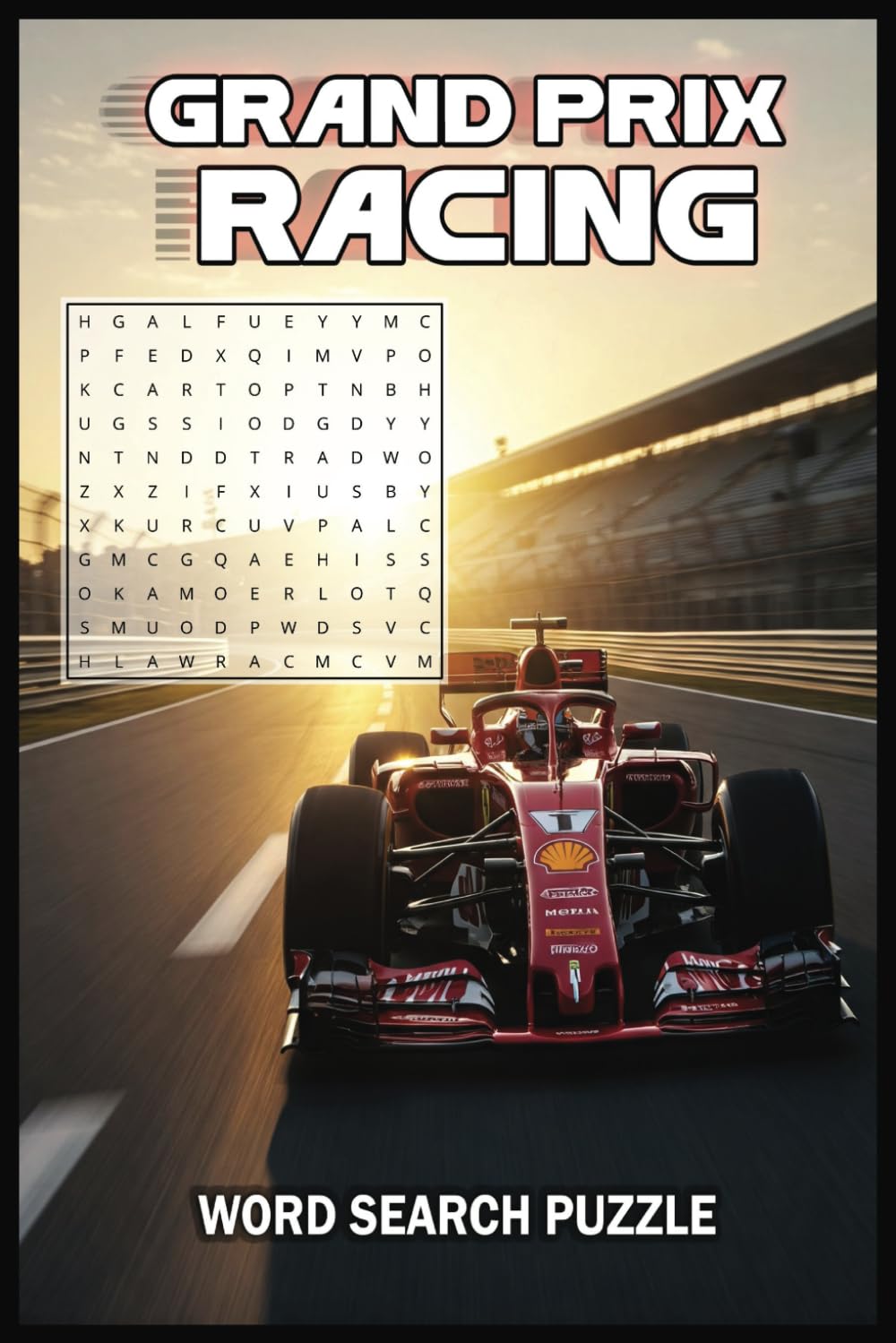 Grand Prix Racing Word Search Puzzle Book: Word Searches with Easy to Read Print about Grand Prix, Car Racing, Race Fans and More / 6x9 inches, 50 ... Words...Fun and Relaxing Gifts for Race Fans