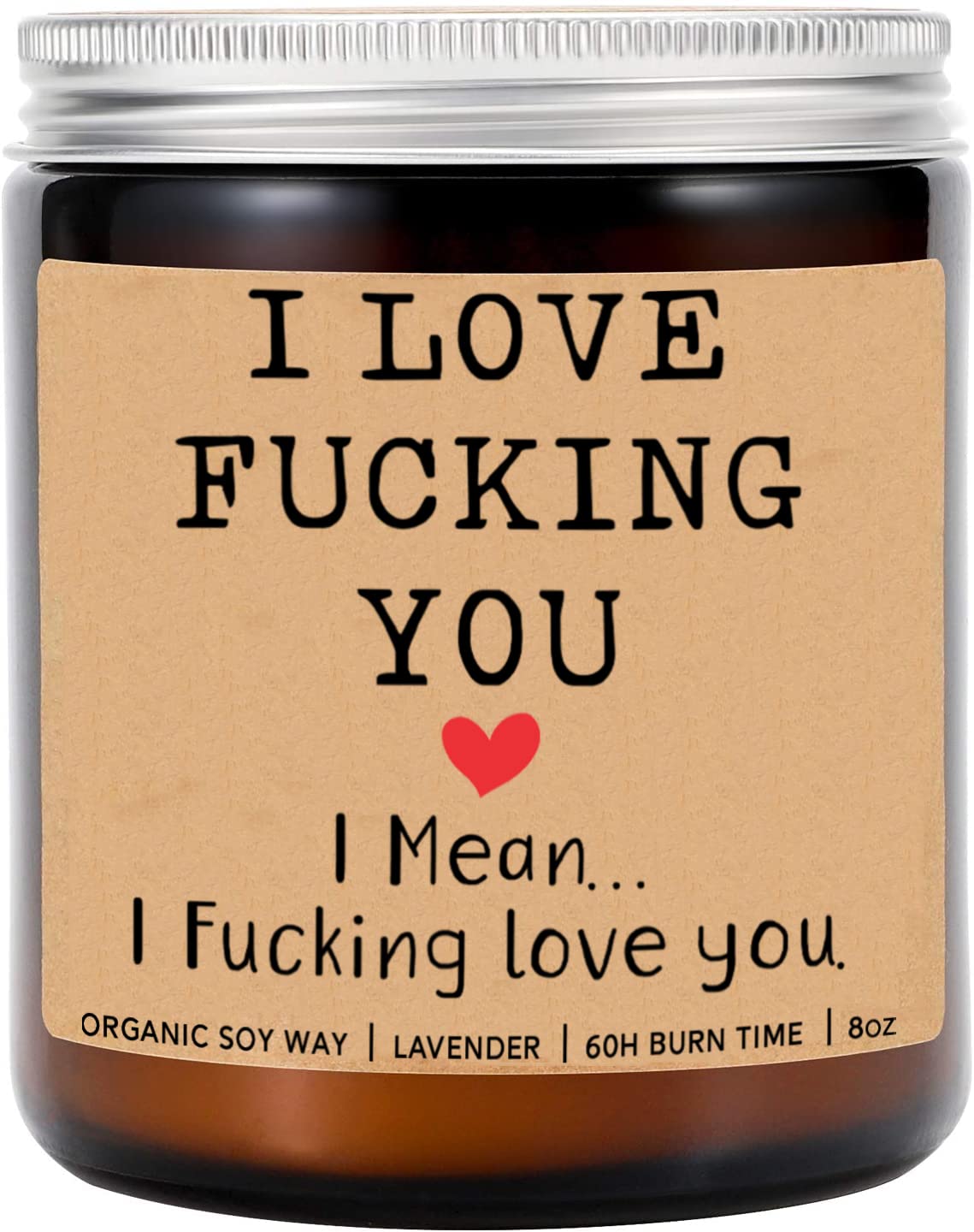 I Love Fucking You I Mean I Fucking Love You Candle - Funny Love Candle - Gifts for Her- Him- Husband - Anniversary Love Candle - I Fucking Love You Candle - Lavender Scented Candles- Soy Wax Candle