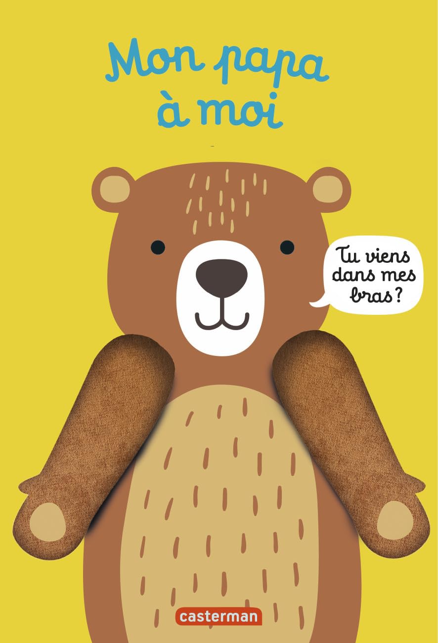 Viens dans mes bras ! - Mon papa à moi: Livre marionnette pour bébé - dès 3 mois