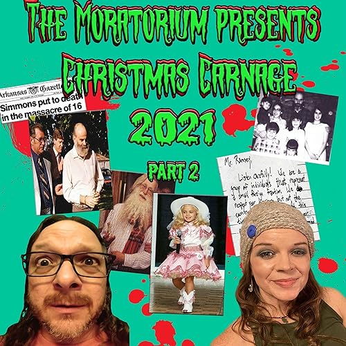 Episode 243 Christmas Carnage 2021 pt. 2