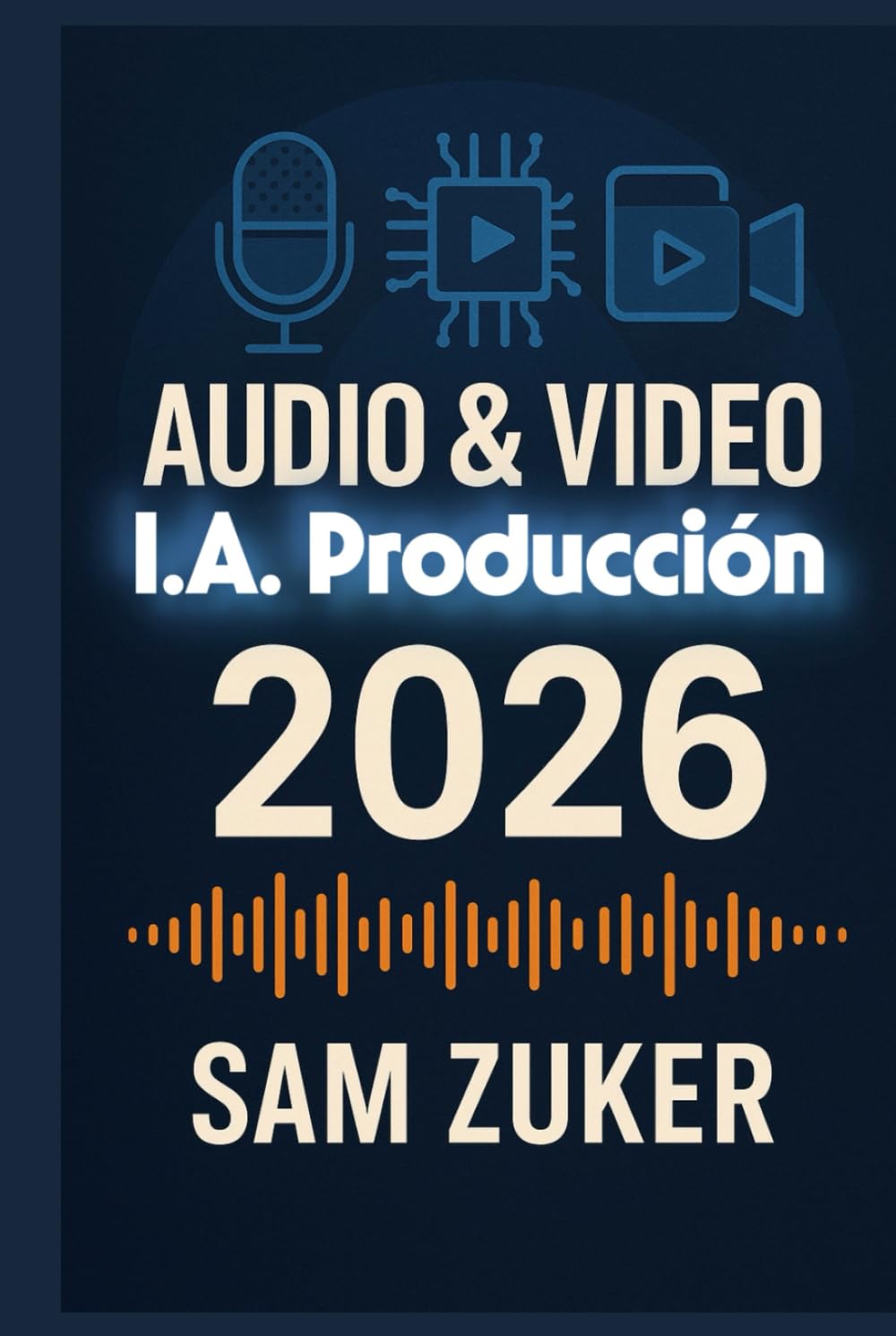 Audio y Vídeo IA Producción 2026