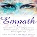 Empath: How to Thrive in Life as a Highly Sensitive