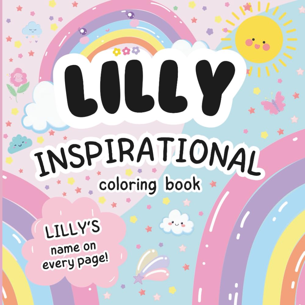 Lilly Inspirational Coloring Book: Personalized Just for Lilly – Lilly's Name Appears on Every Coloring Page