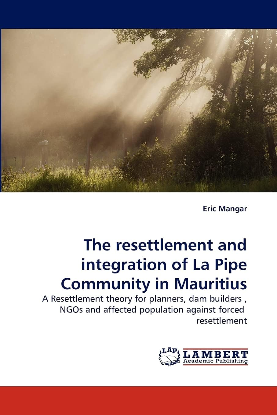 The resettlement and integration of La Pipe Community in Mauritius
