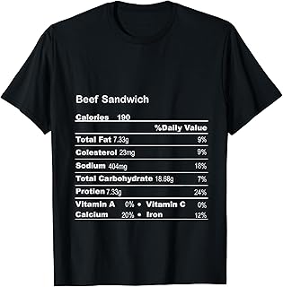Funny Beef Sandwich Thanksgiving Nutritional Fact T-Shirt