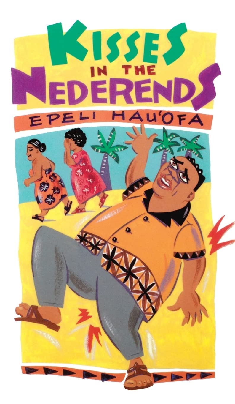 Kisses in the Nederends (Talanoa: Contemporary Pacific Literature, 4)